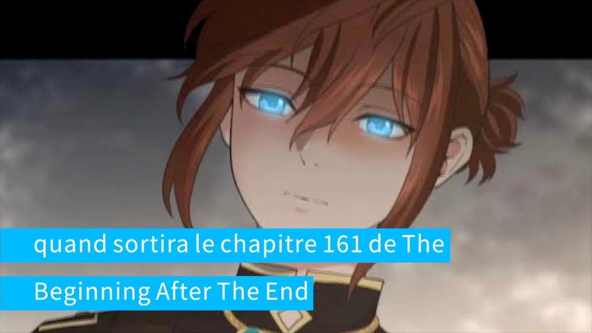 'Video thumbnail for Date de sortie The Beginning After The End chapitre 161'